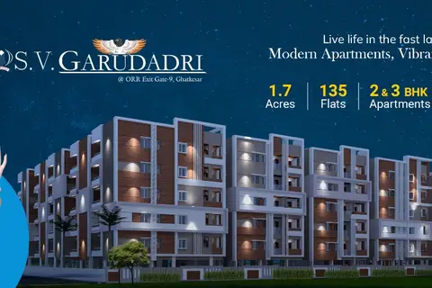 Flats near ORR Exit 9: SV Garudadri at Ghatkesar